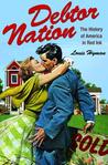 Debtor Nation: The History of America in Red Ink by Louis Hyman